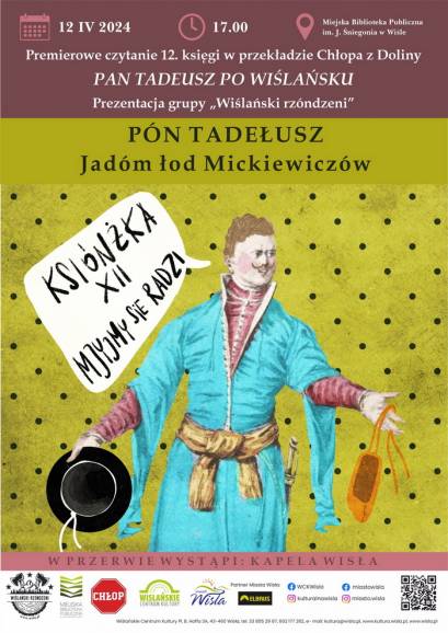 Pón Tadełusz - Jadóm łod Mickiewiczów